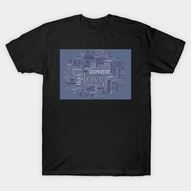 The language of love T-Shirt by Dpe1974